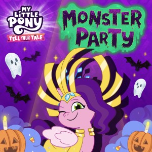 อัลบัม Monster Party ศิลปิน My Little Pony