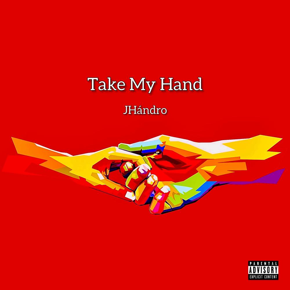 Take My Hand (Explicit)