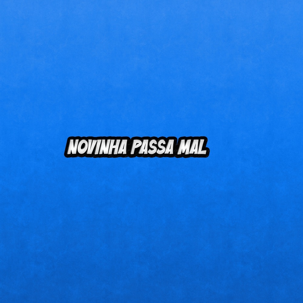 Novinha passa mal (Explicit)