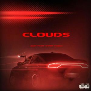 Clouds (feat. Xyba Twist) (Explicit)