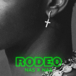 Lil Nas X的專輯Rodeo (feat. Nas)