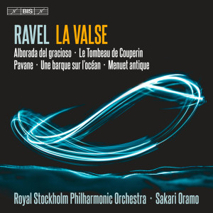 อัลบัม Ravel: La valse, M. 72 & Other Works ศิลปิน Royal Stockholm Philharmonic Orchestra & Andrew Davis