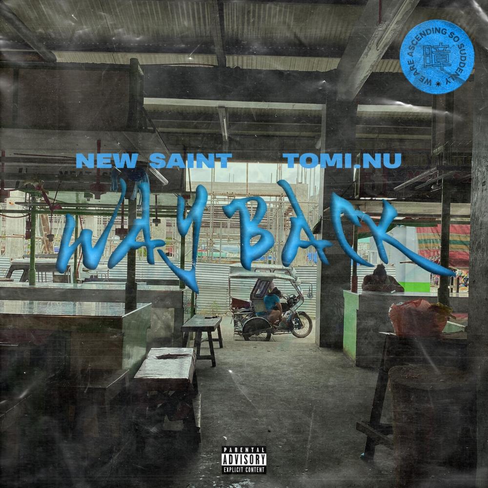 WAYBACK (feat. Tomi.Nu) (Explicit)