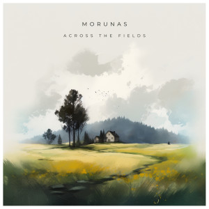 Album Across The Fields oleh Morunas