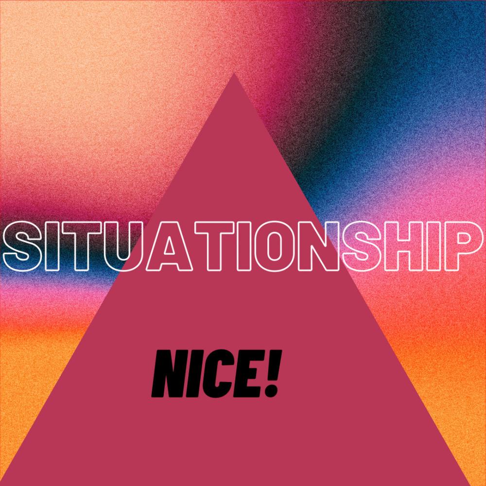 Situationship (feat. Nice767) (Explicit)