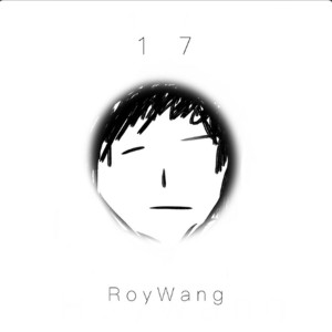 อัลบัม 十七 ศิลปิน Roy Wang (TFBOYS)