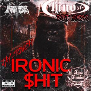 IRONIC $hIT (feat. CHINO XL & REKT HEARSE) (Explicit) dari Rekt Hearse