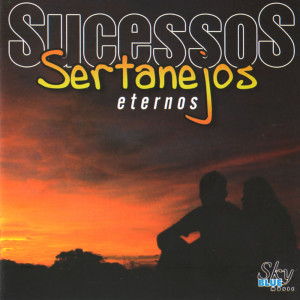 อัลบัม Sucessos Sertanejos Eternos ศิลปิน Various