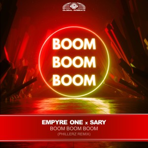อัลบัม Boom Boom Boom (Phillerz Remix) ศิลปิน Empyre One