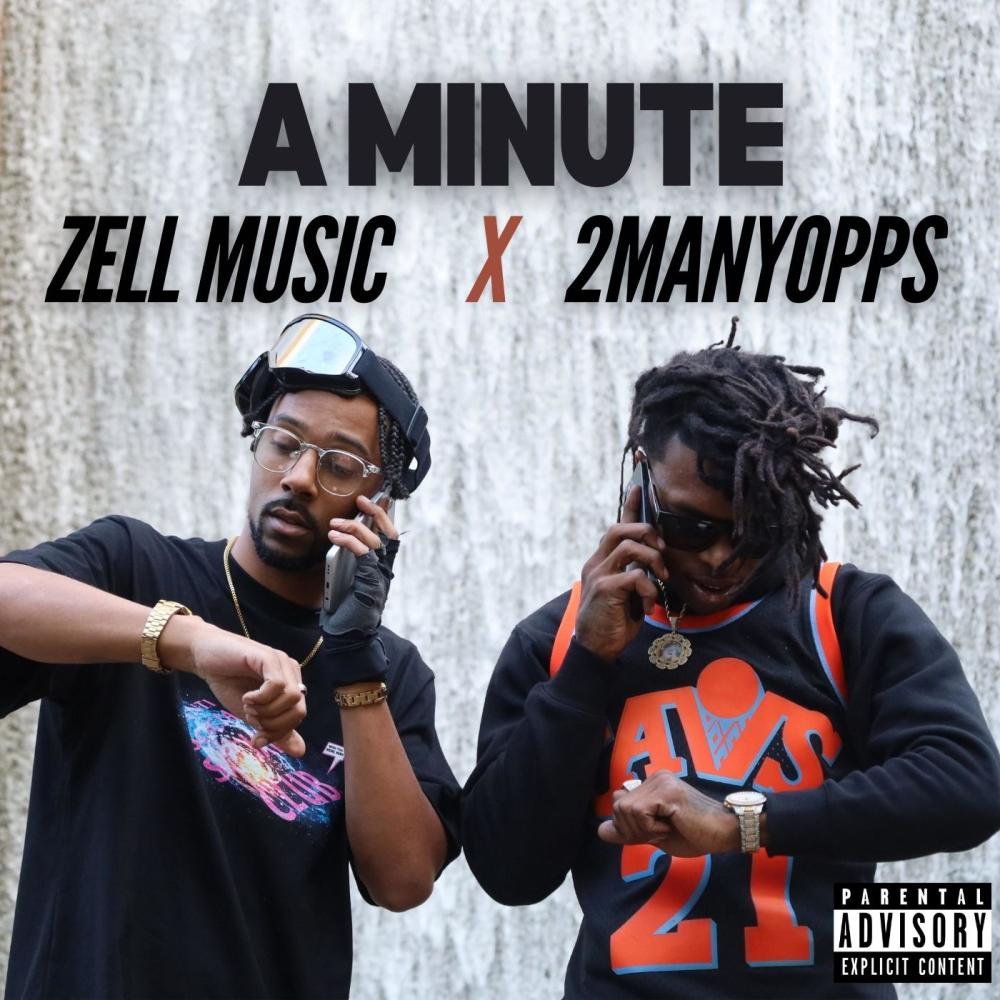 A Minute (feat. 2Many_Opps) (Explicit)