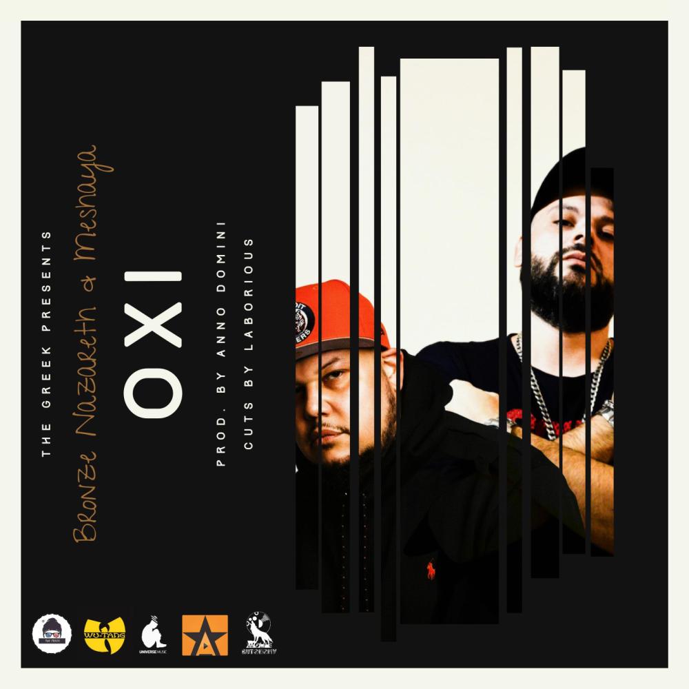 OXI (feat. Bronze Nazareth, Meshaya, Laborious & Anno Domini) (Explicit)