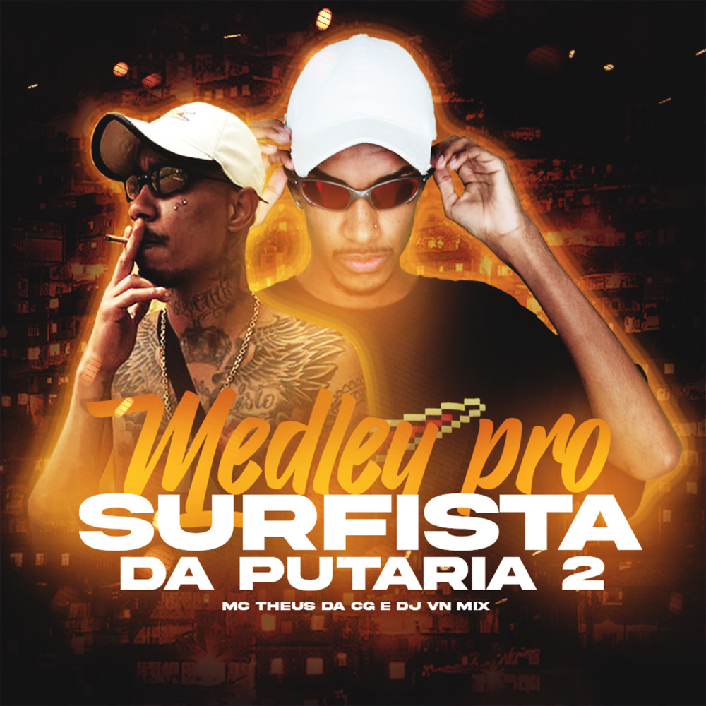 Medley pro Surfista da Putaria 2 (Explicit)