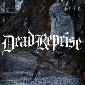 Dead Reprise的專輯Final Journey