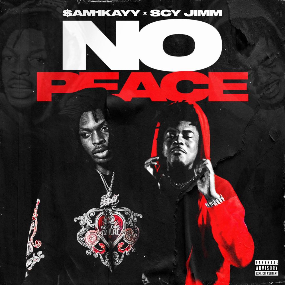 No Peace (feat. SCY Jimm) (Explicit)