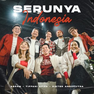 Listen to Serunya Indonesia song with lyrics from Tiffani Afifa