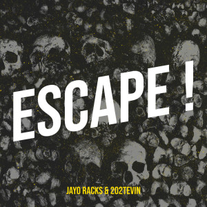 Listen to Escape ! (Explicit) song with lyrics from Jayo Racks