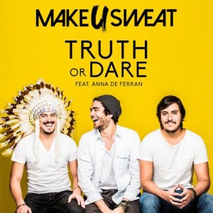收聽Make U Sweat的Truth Or Dare歌詞歌曲