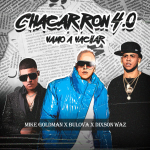 Album Chacarron 4.0 - Vamo a Vacilar from Dixson Waz
