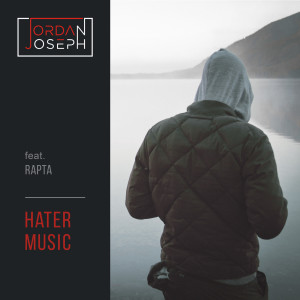 Listen to Hater Music (feat. Rapta) (Explicit) song with lyrics from Jordan Joseph
