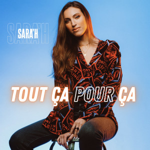 ดาวน์โหลดและฟังเพลง Tout ça pour ça พร้อมเนื้อเพลงจาก SARA'H