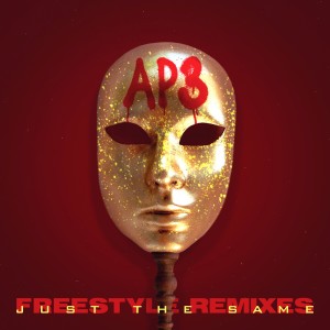 收聽Ap3的Just the Same (Willie Valentin Artistik Club Mix)歌詞歌曲