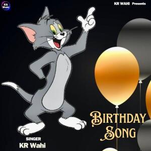 KR Wahi的專輯Birthday Song (Happy Birthday To You)