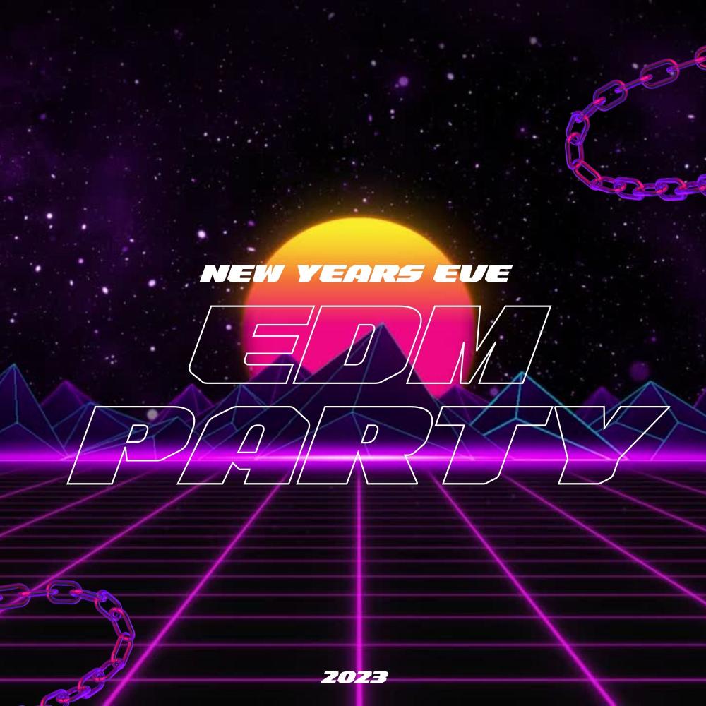 New Years Eve EDM Party 2023
