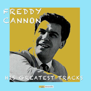 收聽Freddie Cannon的For Me and My Gal歌詞歌曲