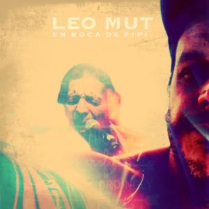 Leo Mut的專輯En Boca De Pipi