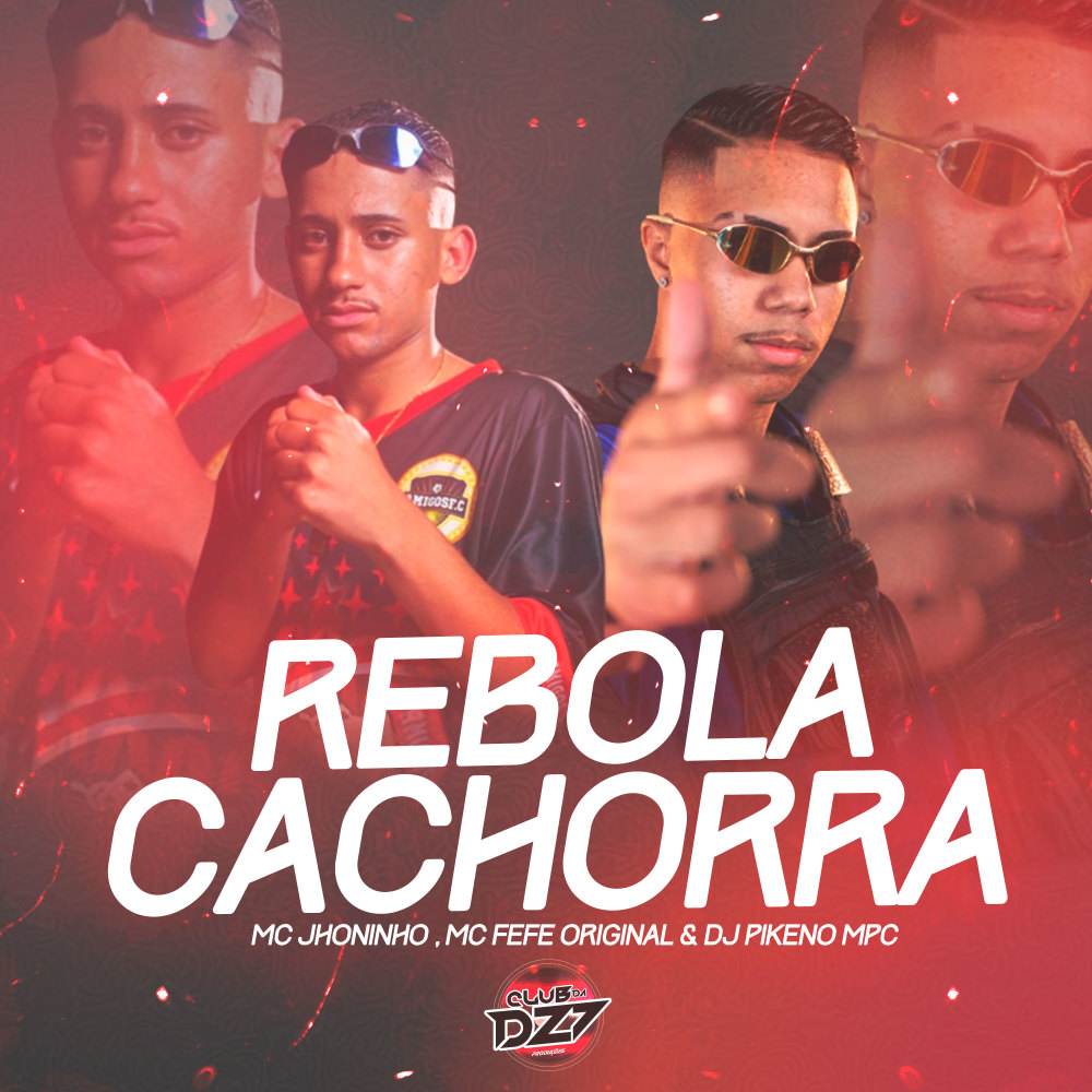 REBOLA CACHORRA (Explicit)