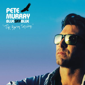 Pete Murray的專輯Blue Sky Blue (The Byron Sessions)