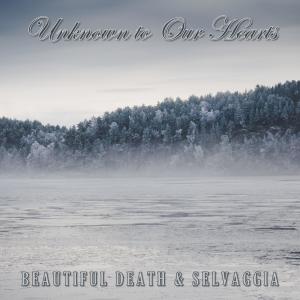 ดาวน์โหลดและฟังเพลง Unknown to Our Hearts (feat. Selvaggia) พร้อมเนื้อเพลงจาก BEAUTIFUL DEATH