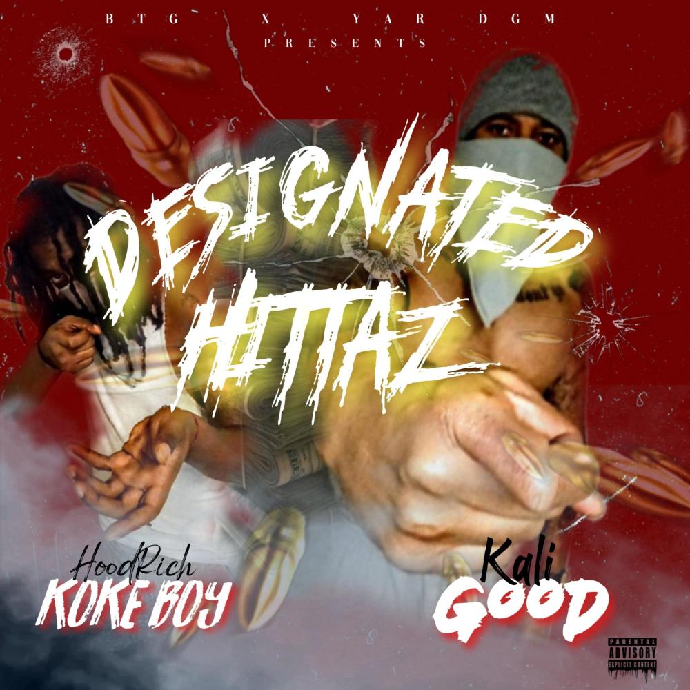 Designated Hittaz (feat. Kali Good) (Explicit)