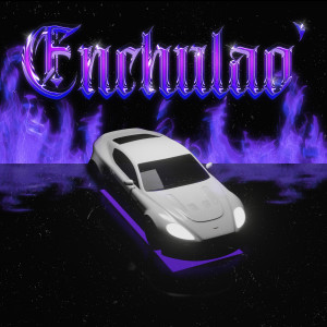 ดาวน์โหลดและฟังเพลง Enchulao (Explicit) พร้อมเนื้อเพลงจาก Chester In Da House