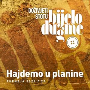 Listen to Hajdemo u planine (Doživjeti Stotu - Turneja 2024 / 25) song with lyrics from Bijelo Dugme