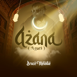 Album Azana (Agati) from Bruce Melodie