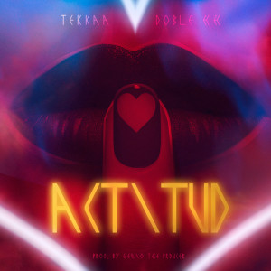 Listen to Actitud song with lyrics from Tekkaa