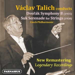 อัลบัม Václav Talich Conducts Dvořák Symphony No. 8 and Suk Serenade For Strings (2023 Remastered Version) ศิลปิน Vaclav Talich