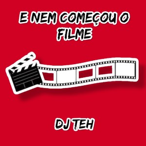 Listen to E Nem Começou O Filme (Explicit) song with lyrics from DJ Teh