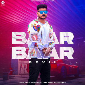 Listen to Baar Baar song with lyrics from Devil