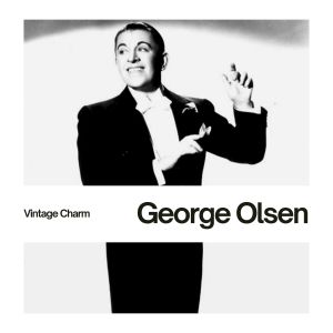 收聽George Olsen & His Music的Katinka歌詞歌曲