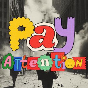 Our Last Night的專輯PAY ATTENTION