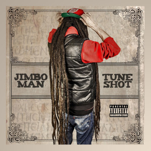 Jimboman的專輯Tuneshot (Explicit)