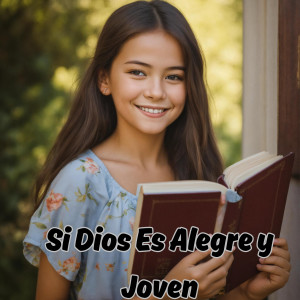 收聽Congregación María de Jesús的Si Dios Es Alegre y Joven歌詞歌曲
