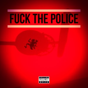 Voddy的專輯Fuck The Police (Explicit)