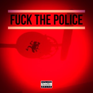 收聽Voddy的Fuck the Police (Explicit)歌詞歌曲