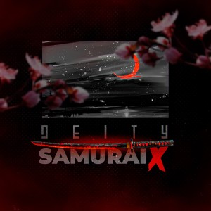 ดาวน์โหลดและฟังเพลง Samurai X (Explicit) พร้อมเนื้อเพลงจาก Deity