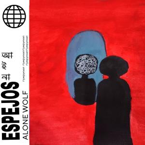 ดาวน์โหลดและฟังเพลง Espejos พร้อมเนื้อเพลงจาก Alone Wolf