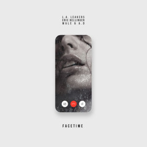 ดาวน์โหลดและฟังเพลง Facetime (Explicit) พร้อมเนื้อเพลงจาก L.A. Leakers