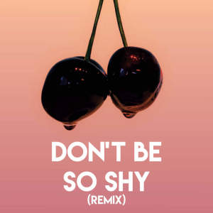Dengarkan lagu Don't Be So Shy (Remix) nyanyian Urban Sound Collective dengan lirik